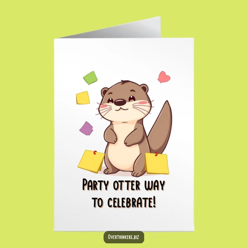 Free Printable Otter Birthday Card: Playful Sticky Note Juggling - Fun Downloadable Gift!