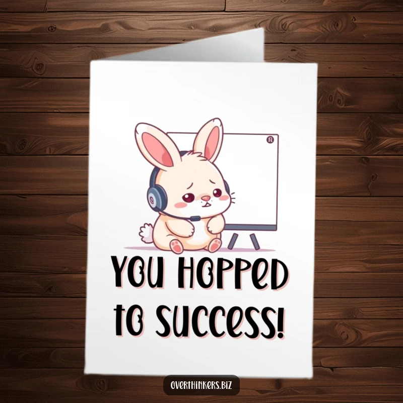 Funny Free Printable Congratulations Card: A fluffy rabbit in a headset stares intensely at a whiteboard covered in complex diagrams, looking stressed but accomplished.